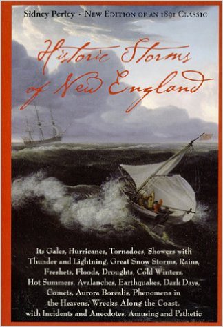 Historic storms of New England by Sidney Perley